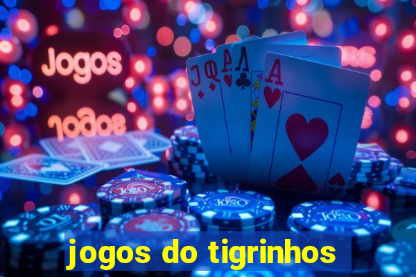 jogos do tigrinhos